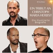 Cover von Ein Tribut an Christoph Maria Herbst