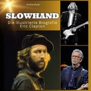 Cover von Slowhand - Die illustrierte Biografie über Eric Clapton