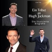 Cover von Ein Tribut an Hugh Jackman