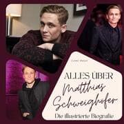 Cover von Alles über Matthias Schweighöfer