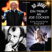 Cover von Ein Tribut an Joe Cocker - 80 Jahre!
