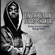 Cover von Ein Tribut an Tupac Shakur