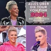 Cover von Alles über die Tour von Pink 2024