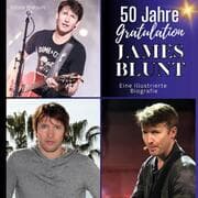 Cover von 50 Jahre James Blunt - Gratulation!