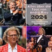 Cover von Alles über die Tour von André Rieu - 2024