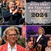 Cover von Alles über die Tour von André Rieu - 2024