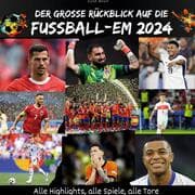 Cover von Der große Rückblick auf die Fußball-EM 2024