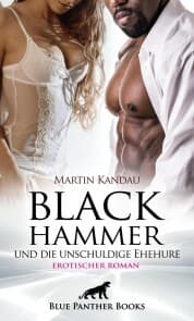 Cover von Black Hammer und die unschuldige Ehehure , Erotischer Roman