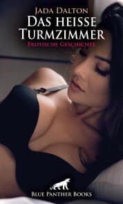 Cover von Das heiße Turmzimmer , Erotische Geschichte