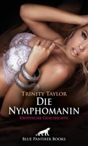 Cover von Die Nymphomanin , Erotische Geschichte
