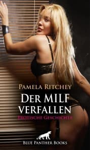 Cover von Der MILF verfallen , Erotische Geschichte
