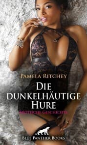 Cover von Die dunkelhäutige Hure , Erotische Geschichte