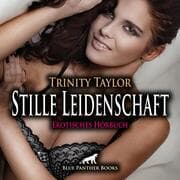 Cover von Stille Leidenschaft / Erotik Audio Story / Erotisches Hörbuch