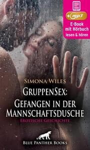 Cover von GruppenSex: Gefangen in der Mannschaftsdusche , Erotik Audio Story , Erotisches Hörbuch
