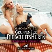 Cover von GruppenSex: Die SchiffsHuren / Erotik Audio Story / Erotisches Hörbuch