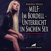 Cover von MILF: Im Bordell - Unterricht in Sachen Sex / Erotik Audio Story / Erotisches Hörbuch