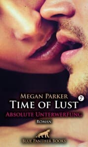 Cover von Time of Lust , Band 7 , Absolute Unterwerfung , Roman