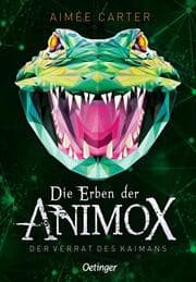 Cover von Die Erben der Animox - Der Verrat des Kaimans