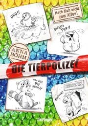 Cover von Die Tierpolizei - Mach dich nicht zum Affen!