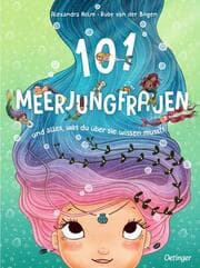 Cover von 101 Meerjungfrauen und alles, was du über sie wissen musst!