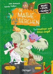 Cover von Die Mathematierchen. Teilmatiner auf Dino-Jagd