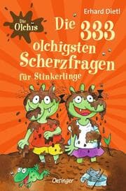 Cover von Die 333 olchigsten Scherzfragen für Stinkerlinge