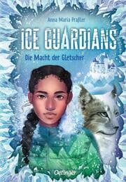 Cover von Ice Guardians - Die Macht der Gletscher