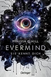 Cover von Evermind. Sie kennt dich