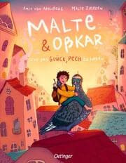 Cover von Malte & Oßkar und das Glück, Pech zu haben