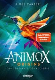 Cover von Animox Origins 3. Das Geheimnis des Kolibris