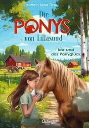 Cover von Die Ponys von Lillasund 1. Ida und das Ponyglück