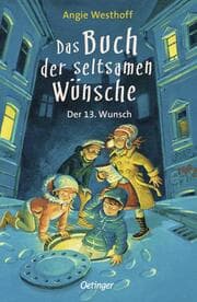 Cover von Das Buch der seltsamen Wünsche. Der 13. Wunsch