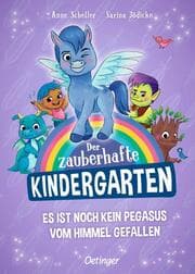 Cover von Der zauberhafte Kindergarten - Es ist noch kein Pegasus vom Himmel gefallen