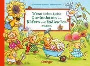Cover von Wenn sieben kleine Gartenhasen zu Käfern und Radieschen rasen