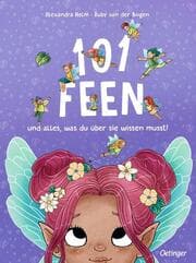 Cover von 101 Feen und alles, was du über sie wissen musst!