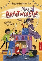 Cover von Miss Braitwhistle - Klassentreffen bei Miss Braitwhistle