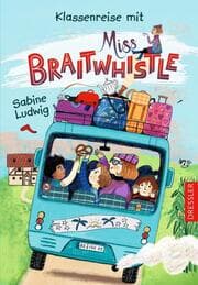 Cover von Klassenreise mit Miss Braitwhistle