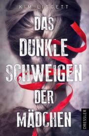 Cover von Das dunkle Schweigen der Mädchen