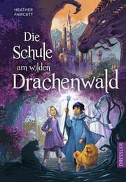 Cover von Die Schule am wilden Drachenwald