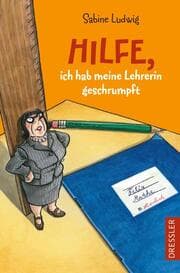 Cover von Hilfe, ich hab meine Lehrerin geschrumpft