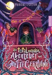 Cover von Die total normalen Abenteuer von Odette Germaine