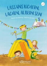 Cover von Lass uns kichern, lachen, albern sein