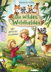 Cover von Die wilden Waldhelden. Wir gehören zusammen!