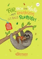 Cover von Für dich ein Kuss - mit Kranksein ist bald Schluss!