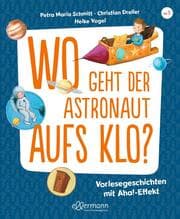 Cover von Wo geht der Astronaut aufs Klo?