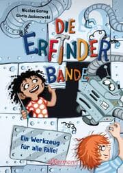 Cover von Die Erfinder-Bande - Ein Werkzeug für alle Fälle!