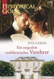 Cover von Ein ungeahnt verführerischer Verehrer