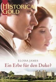 Cover von Ein Erbe für den Duke?