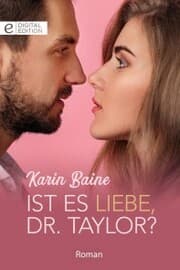 Cover von Ist es Liebe, Dr. Taylor?