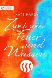 Cover von Zwei wie Feuer und Wasser